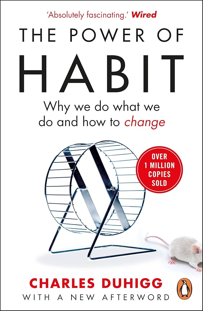 6. The Power of Habit by Charles Duhigg