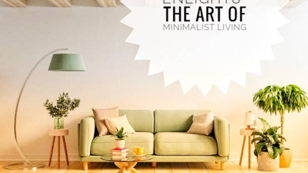 The Art of Minimalism How to Live Better with Less