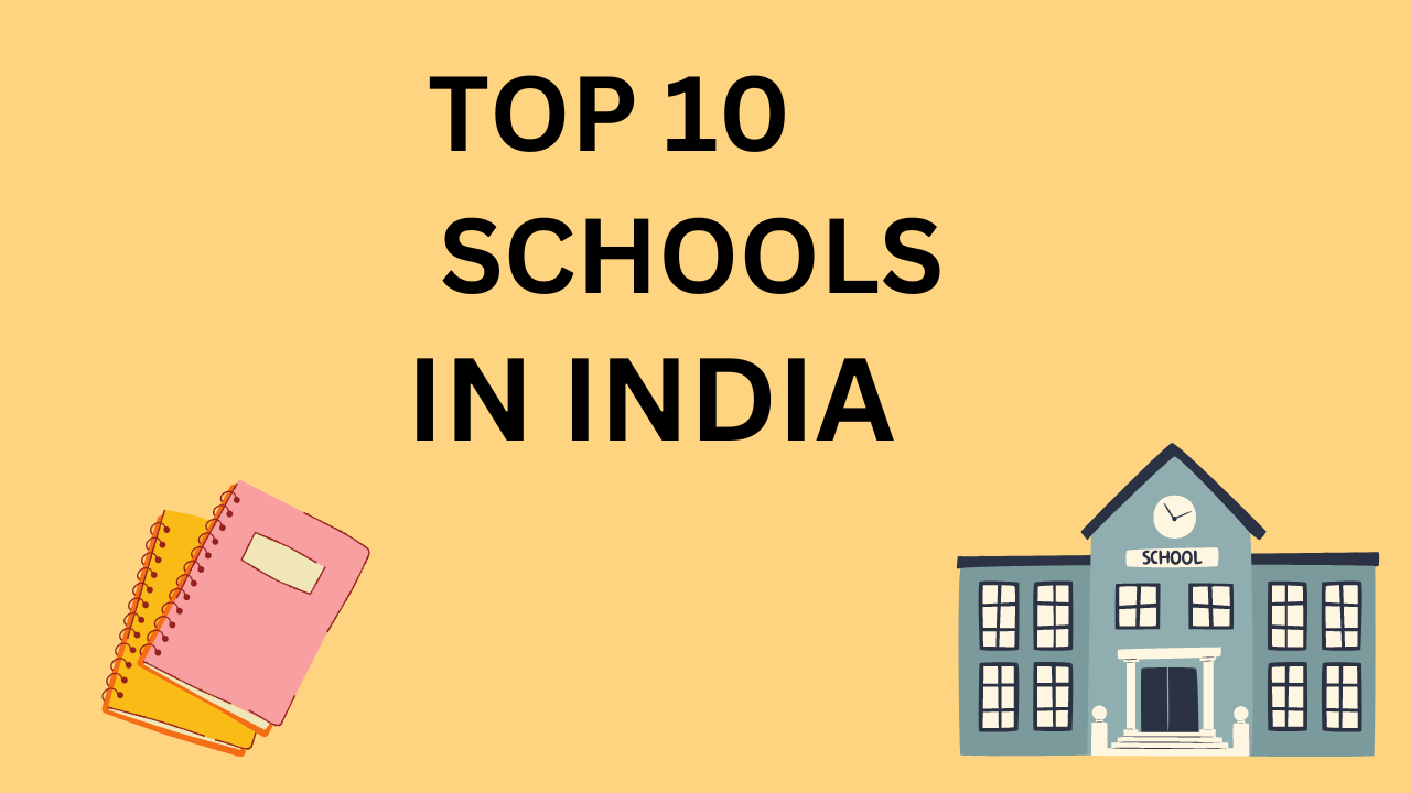 Top 10 Best Schools In India